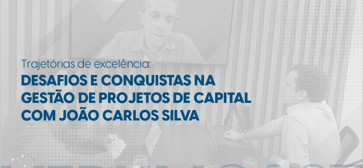 Projetos de capital: como superar os desafios do setor?