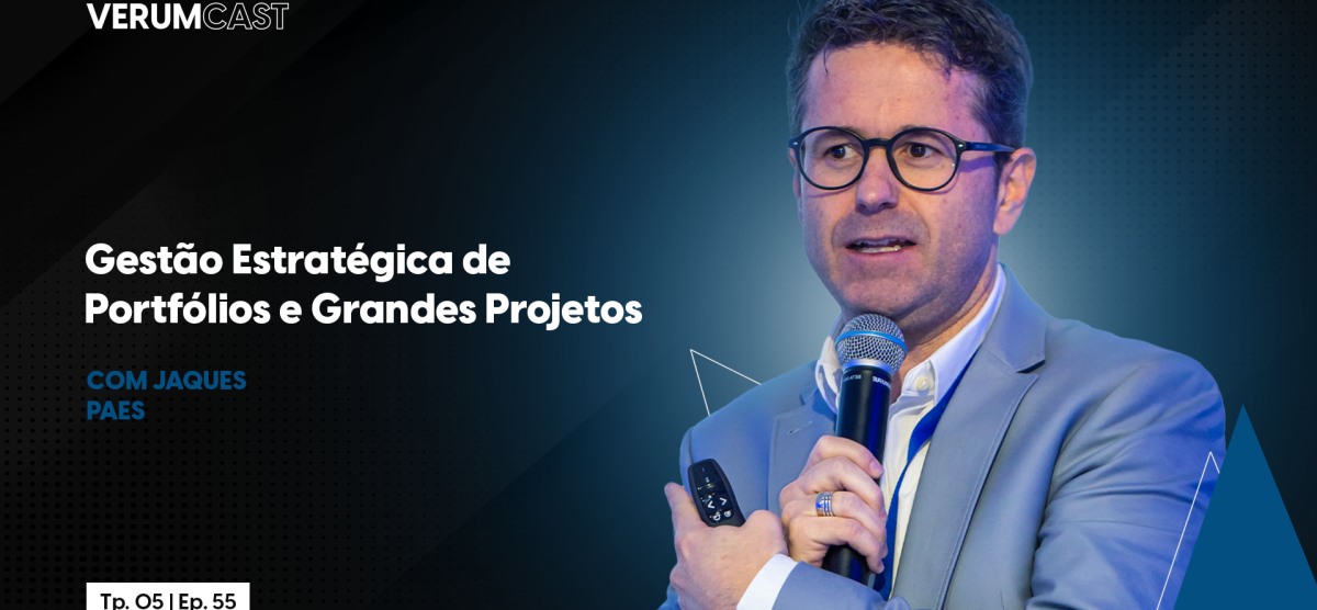 Gestão de portfólio em grandes projetos com Jaques Paes